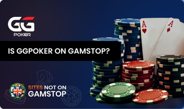 Is GGPoker on GamStop?