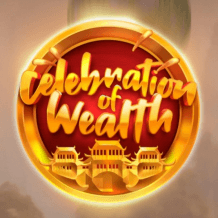 Celebration of Wealth